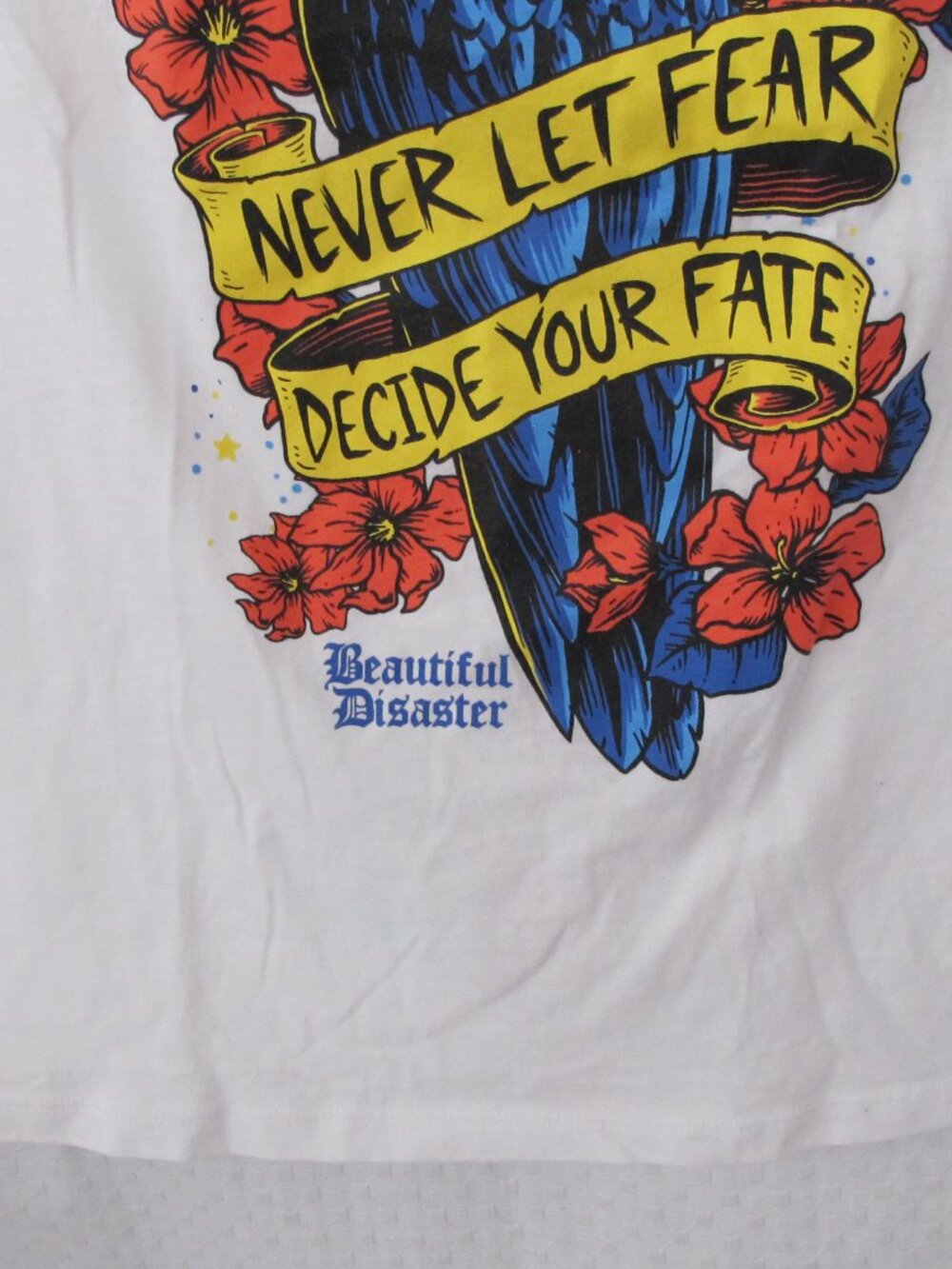 New - Beautiful Disaster Never Let Your Fear Decide T-Shirt - Picture 8 of 10